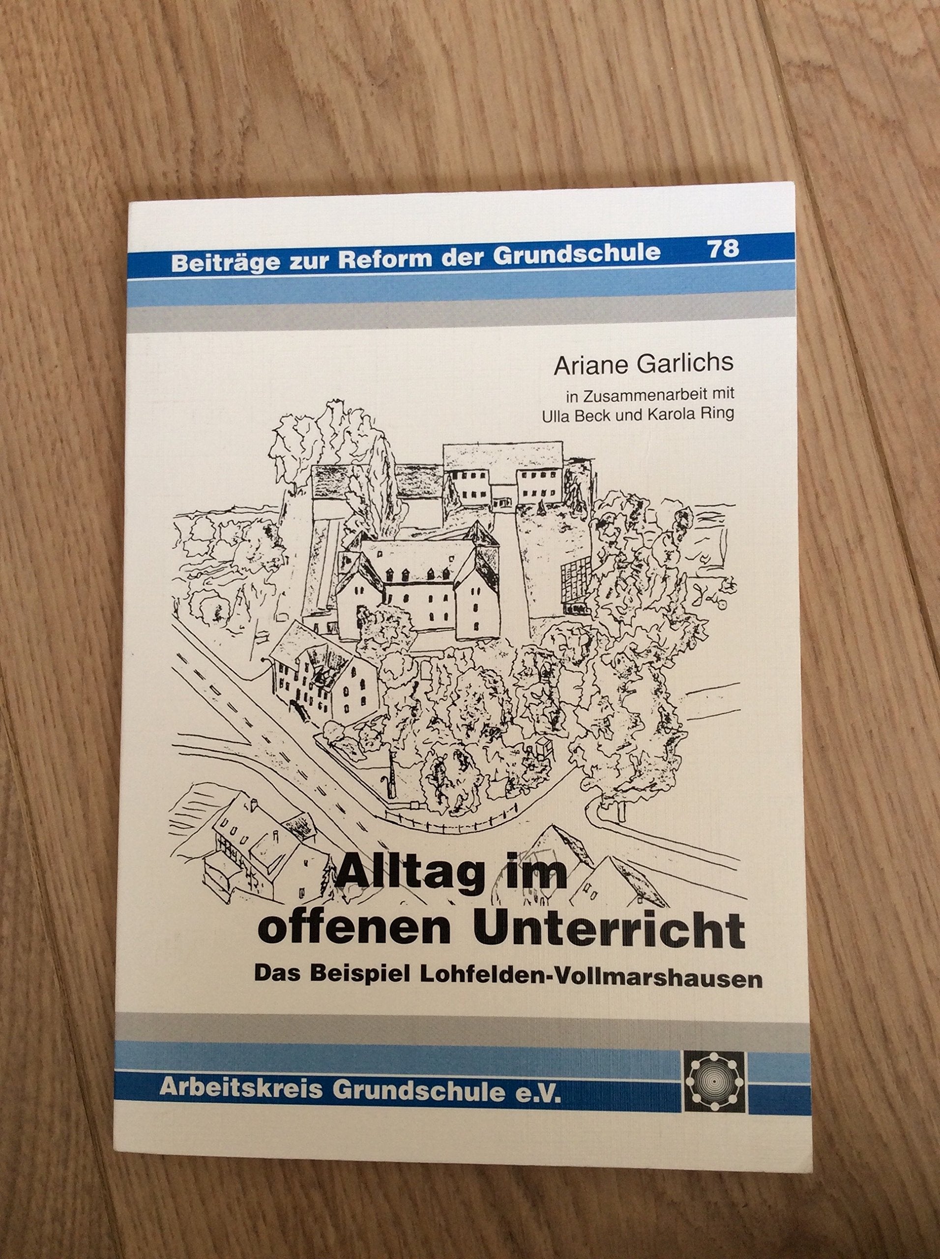 Alltag im offenen Unterricht: Das Beispiel Lohfelden-Vollmarshausen Education & Training