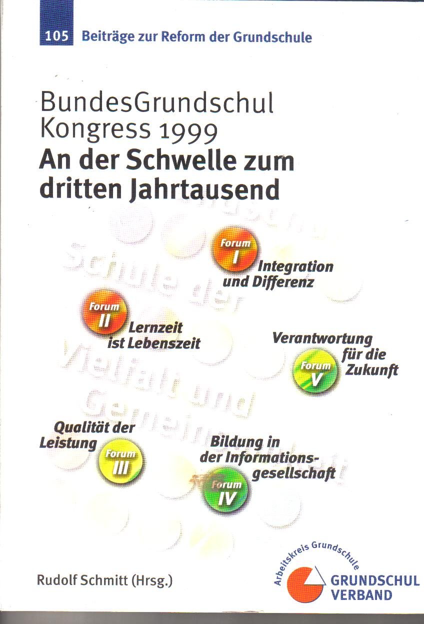 Bundesgrundschulkongress 1999 - An der Schwelle zum dritten Jahrtausend Books