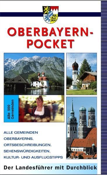 Oberbayern-Pocket: Der Landesführer mit Durchblick Leisure, Home & Garden