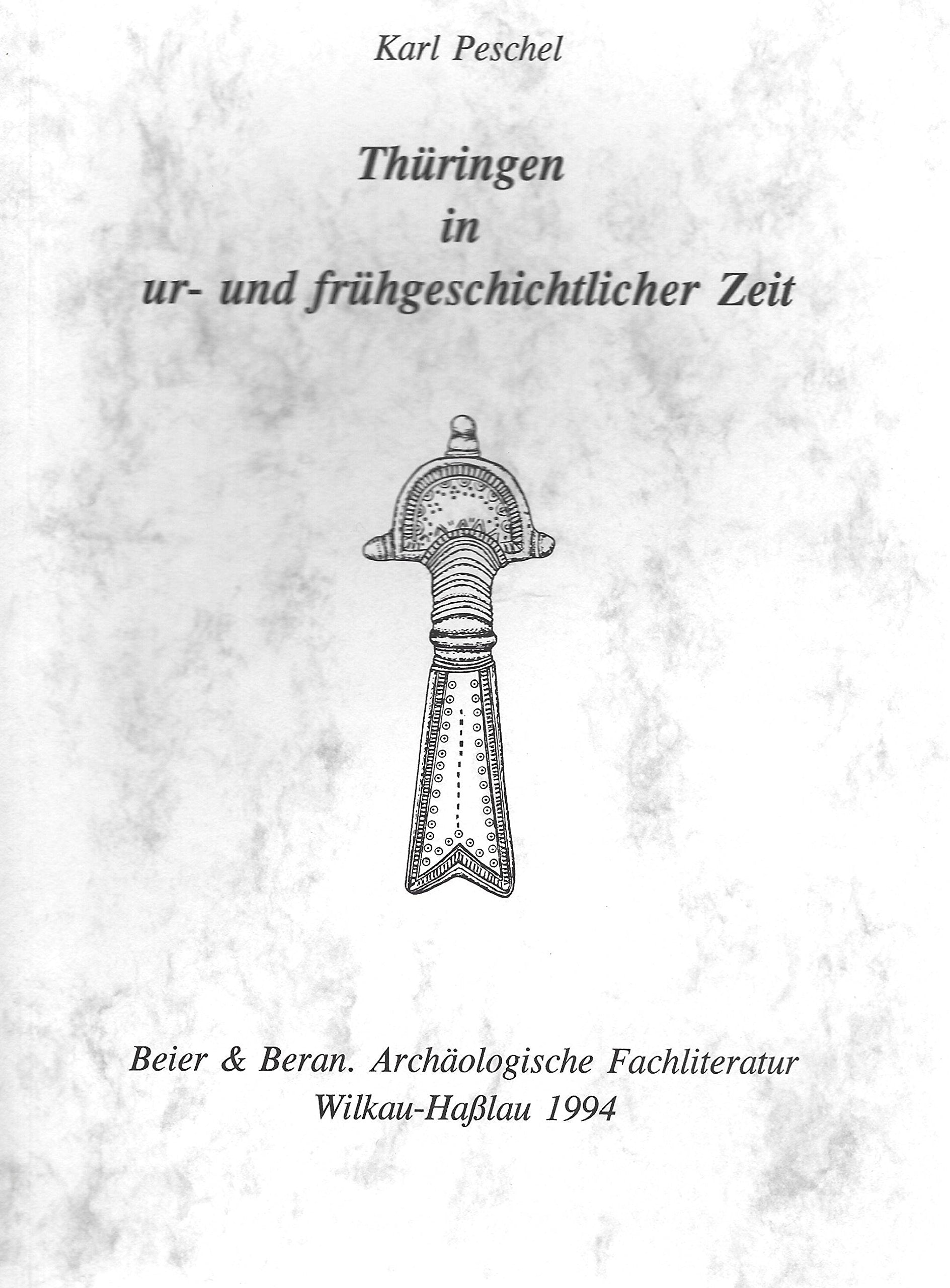 Thüringen in ur- und frühgeschichtlicher Zeit Politics & History