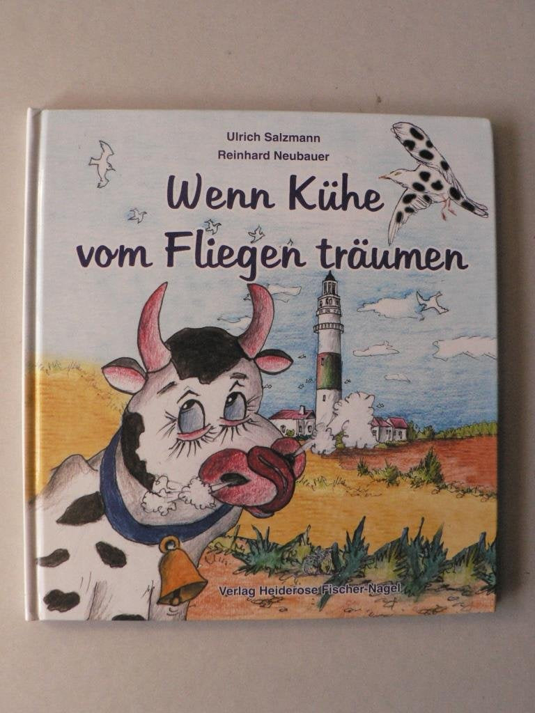 Wenn Kühe vom Fliegen träumen Children's books