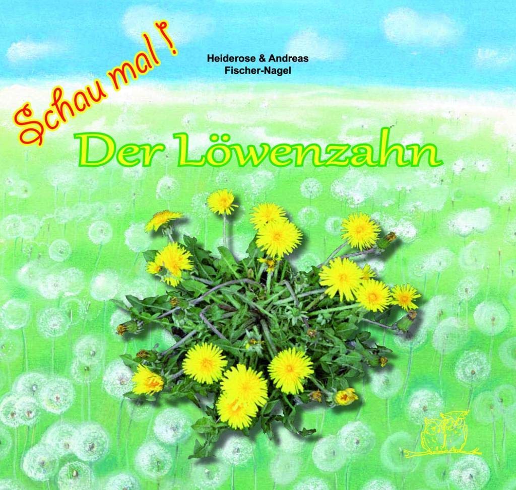 Schau mal ! / Der Löwenzahn Non-fiction