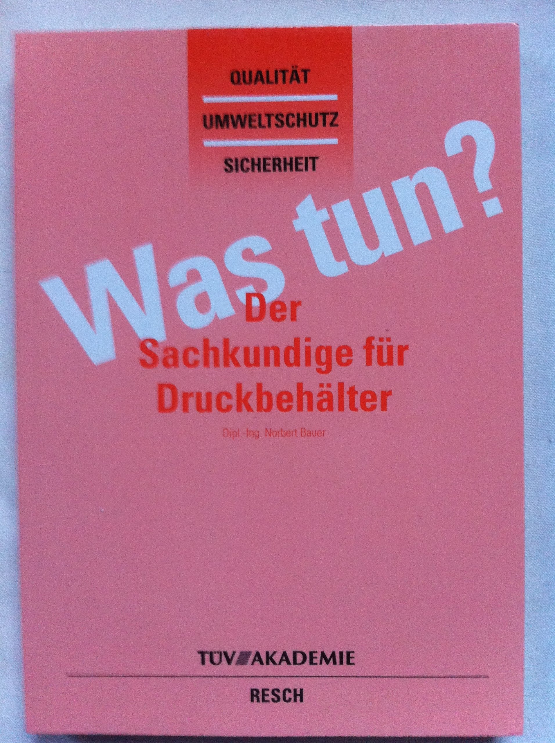 Der Sachkundige für Druckbehälter Books