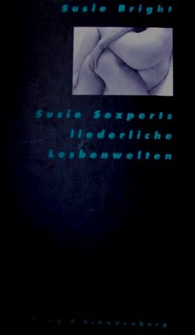 Susie Sexperts liederliche Lesbenwelten Fiction