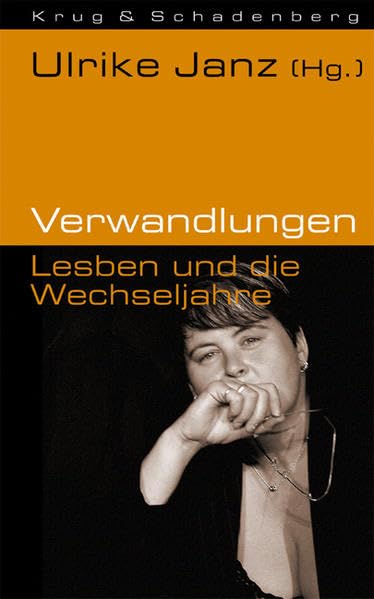 Verwandlungen - Lesben und die Wechseljahre Business, Finance & Career