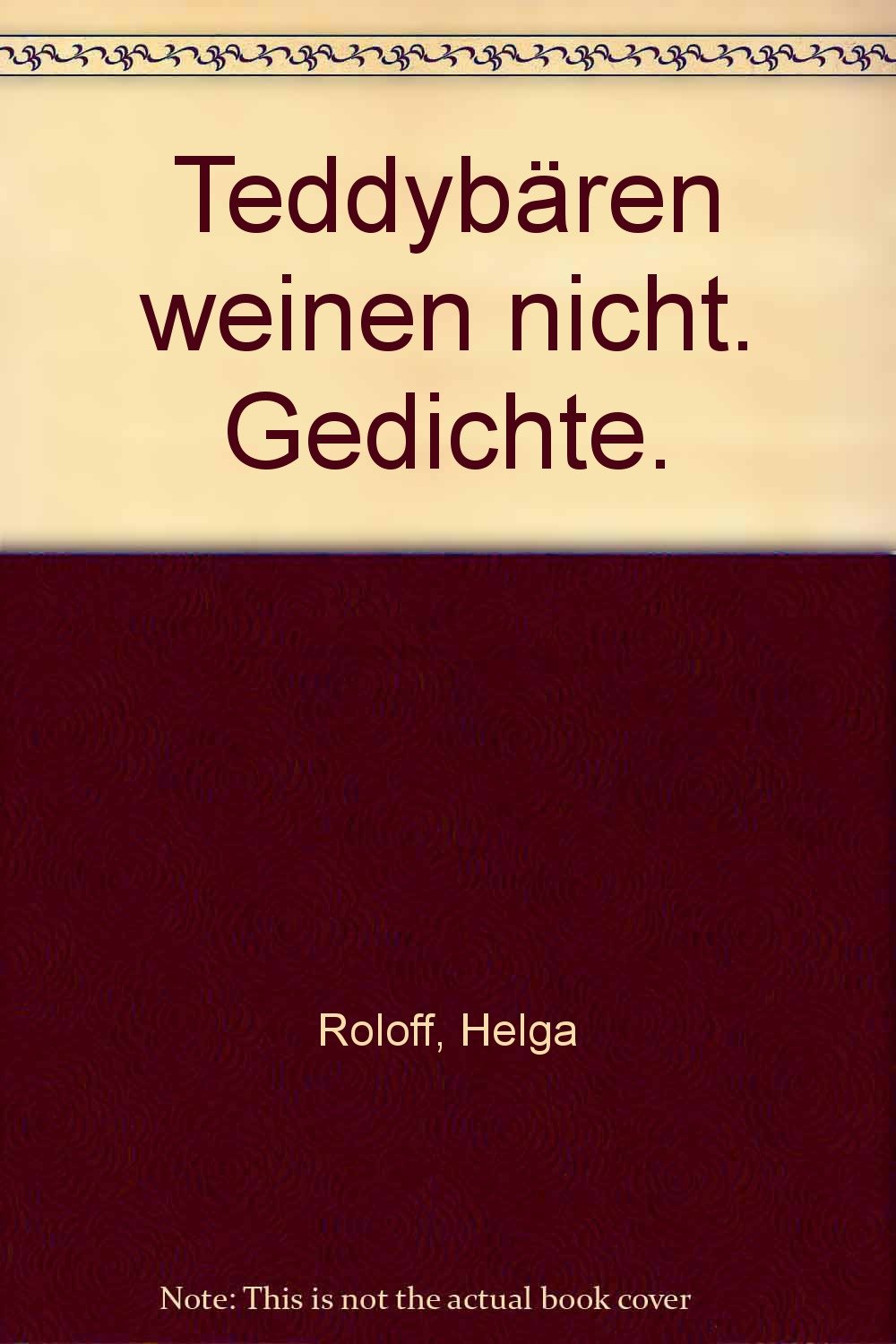 Product Image: Teddybären weinen nicht. Gedichte
