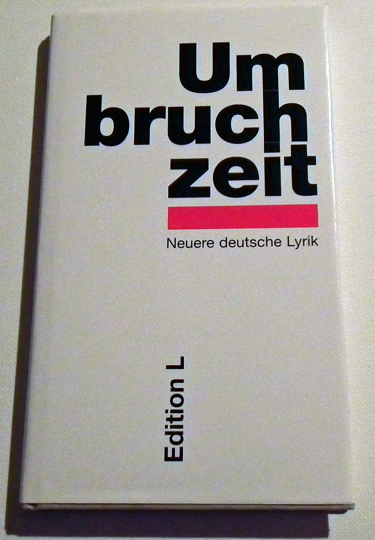 Umbruchzeit: Neuere deutsche Lyrik Books