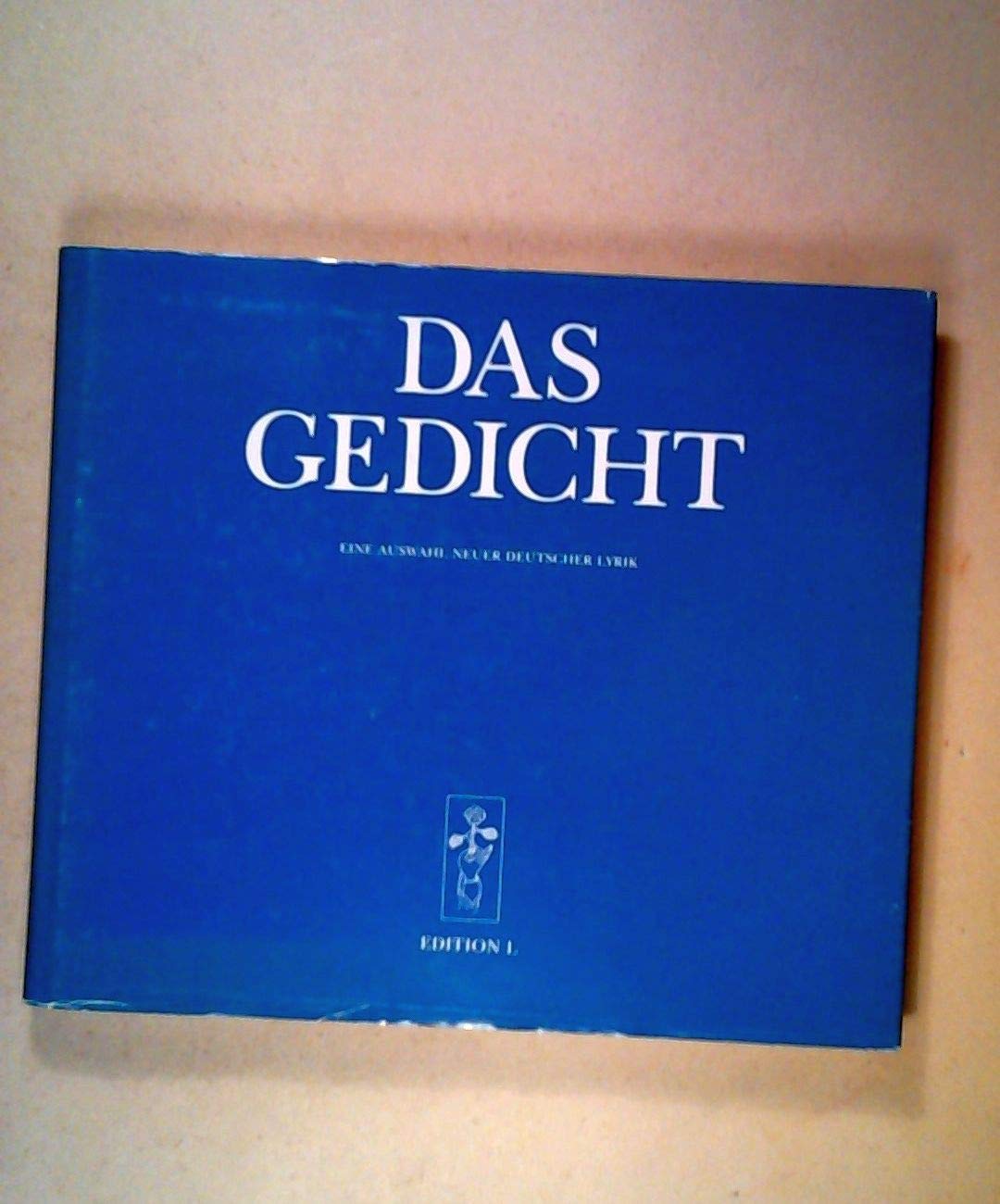 Das Gedicht 2000 - Eien Auswahl neuerer deutscher Lyrik Books
