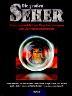 Die grossen Seher. Ihre unglaublichen Prophezeiungen zur Jahrtausendwende Books