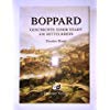 Boppard Band 2 - Von der Französischen Revolution bis zum Ende des Zweiten Weltkrieges 1789 - 1945. Mit einem Beitr. von Karl-Joseph Burkhard. book