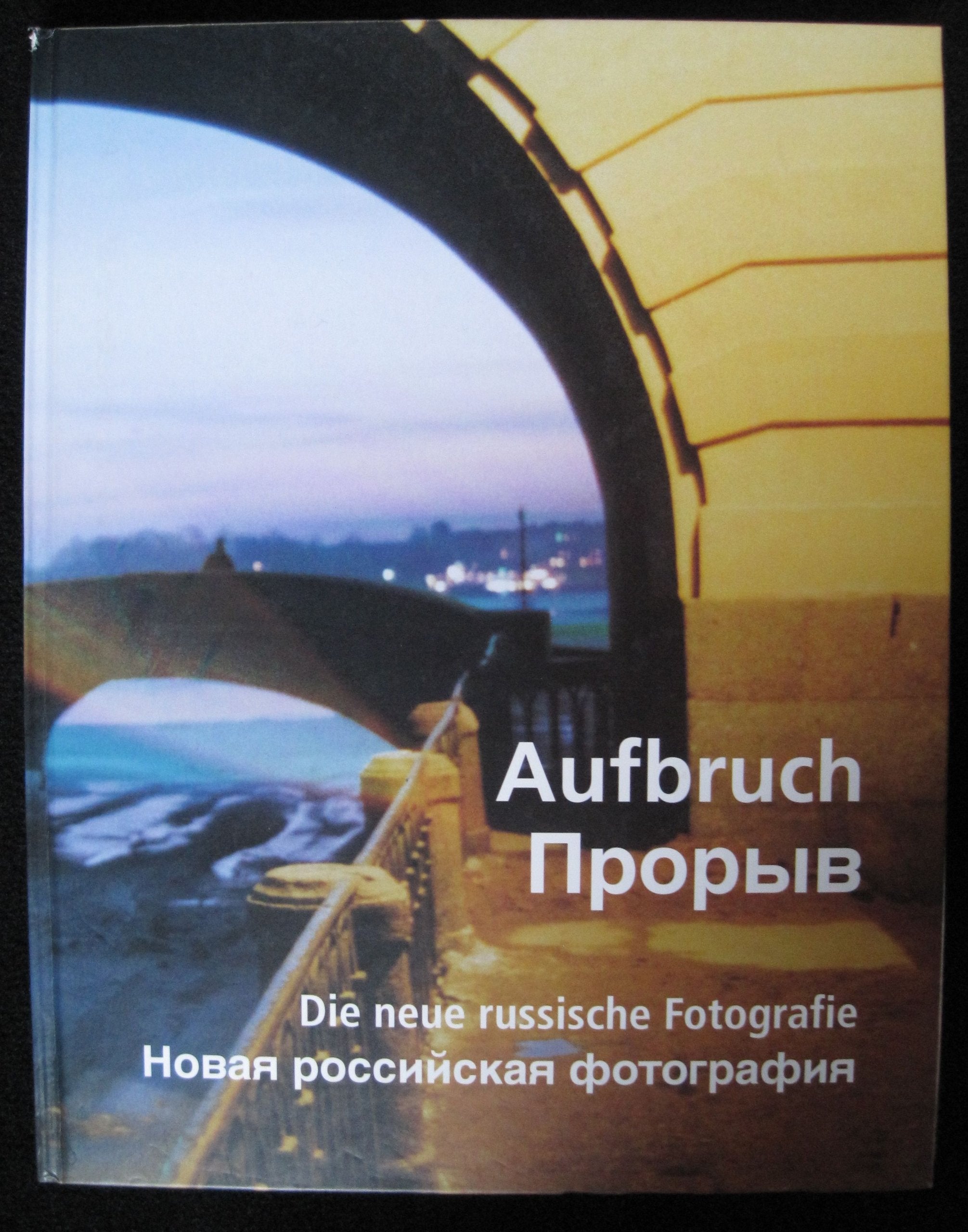Aufbruch: Die neue russische Fotografie (Livre en allemand) book