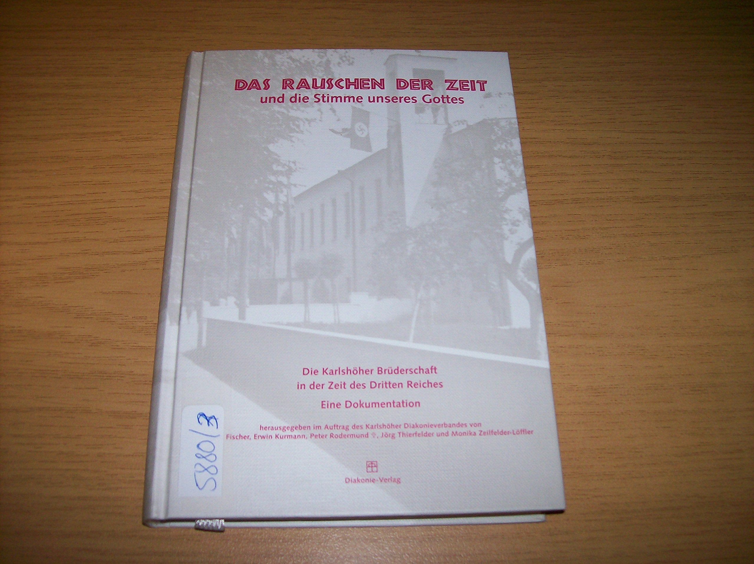Das Rauschen der Zeit und die Stimme unseres Gottes. Die Karlshöher Brüderschaft in der Zeit des Dri book