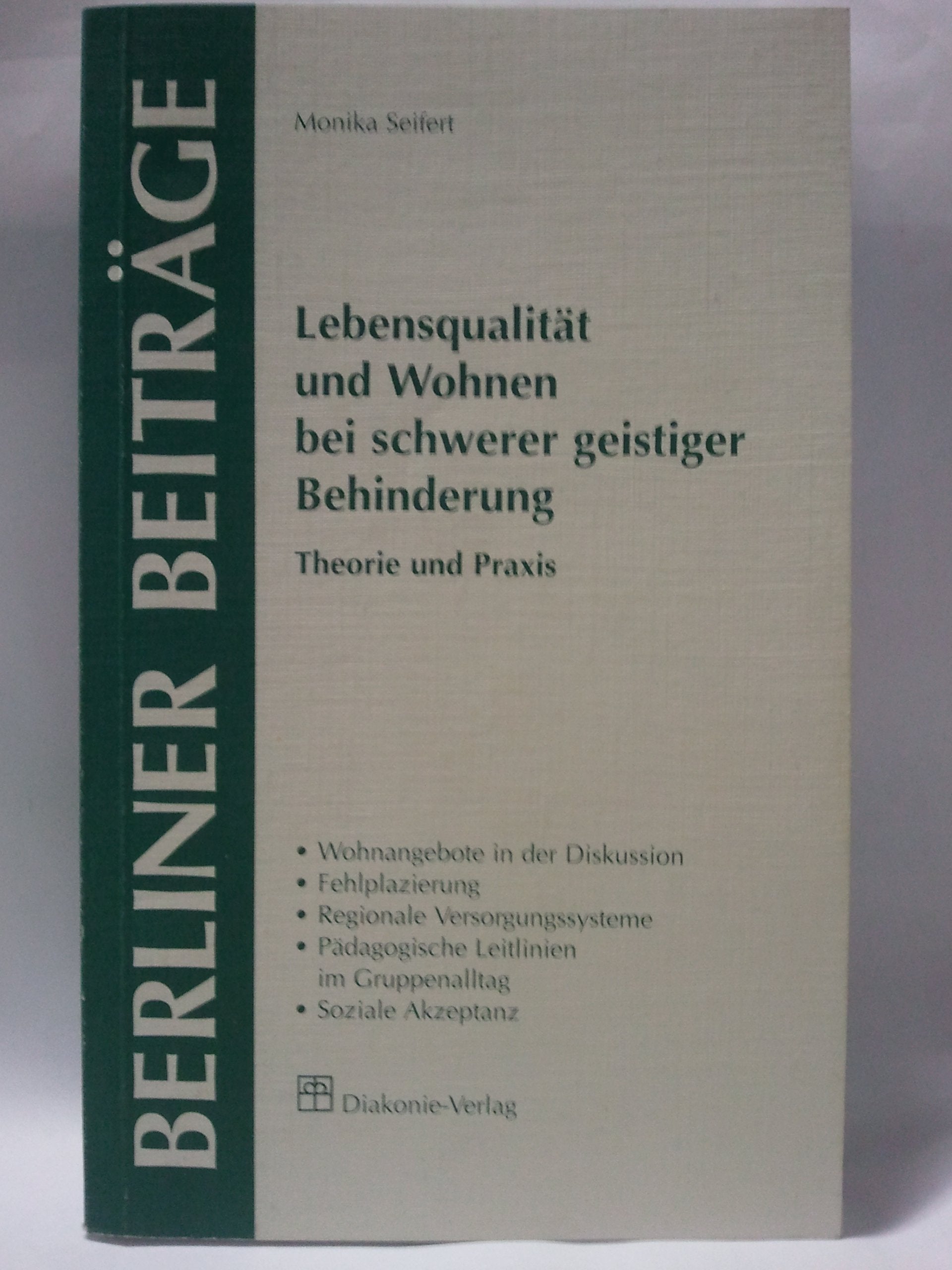 Lebensqualität und Wohnen bei schwerer geistiger Behinderung. Theorie und Praxis book