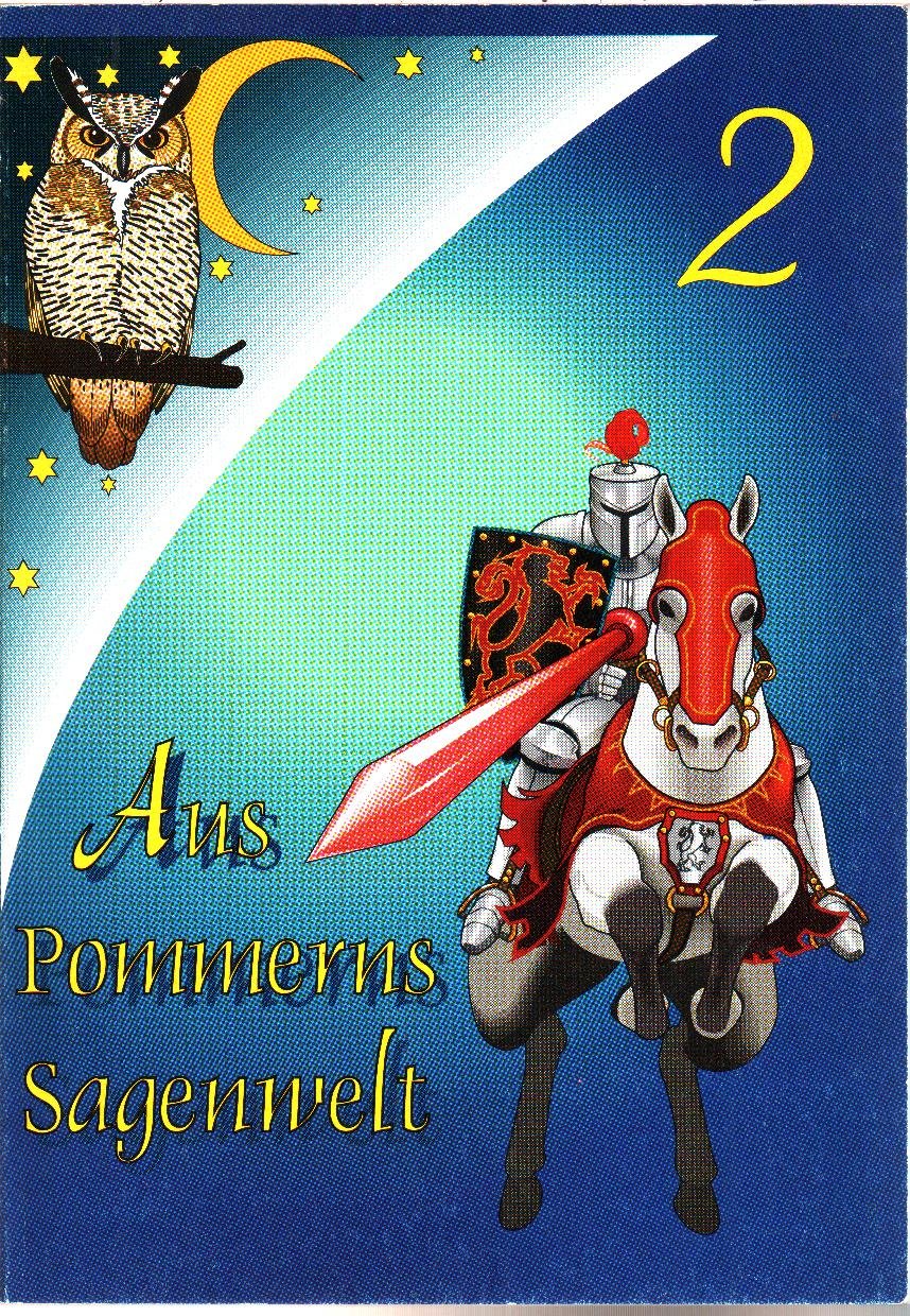 Sagen von der Insel Usedom aus Wolgast und Umgebung (Aus Pommerns Sagenwelt) Books