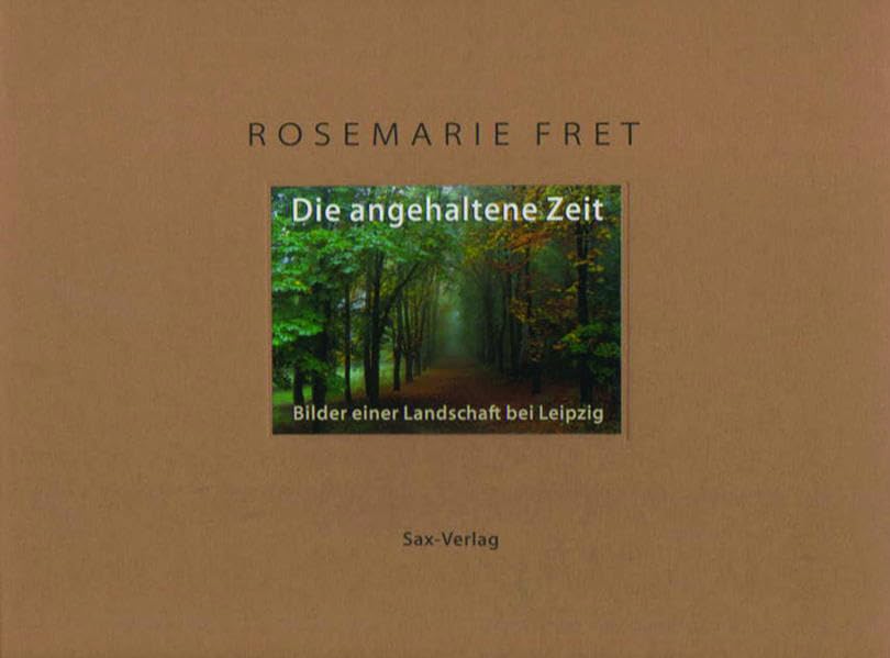 Die angehaltene Zeit: Bilder einer Landschaft bei Leipzig Leisure, Home & Garden