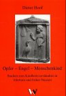 Opfer - Engel - Menschenkind. Studien zum Kindheitsverständnis in Altertum und früher Neuzeit Law