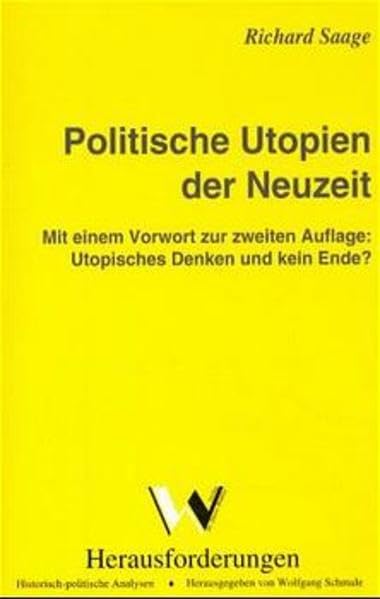 Politische Utopien der Neuzeit. Mit einem Vorwort zur zweiten Auflage:...: Mit einem Vorwort zur zweiten Auflage: Utopisches Denken und kein Ende? Zur ... - Historisch-politische Analysen) Law