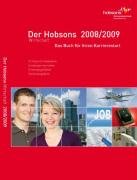Der Hobsons Wirtschaft 2008/2009: Das Buch für Ihren Karrierestart Business, Finance & Career