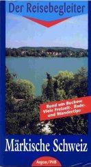 Märkische Schweiz: Der Reisebegleiter Travel