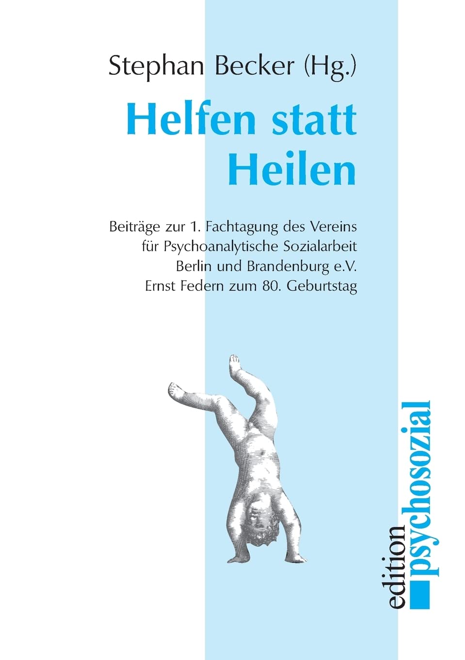 Helfen statt Heilen Social Sciences Books