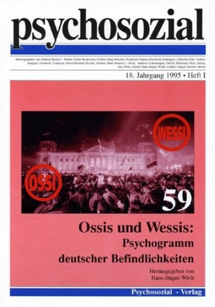 Ossis und Wessis, Psychogramm deutscher Befindlichkeiten (Psychosozial, Bd.59): (18. Jg. 1995, H.1) Law