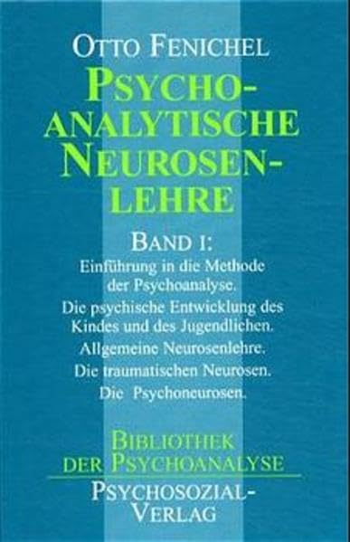 Psychoanalytische Neurosenlehre (Bibliothek der Psychoanalyse) Fiction