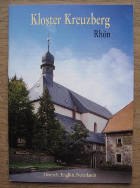 Kloster Kreuzberg /Rhön: Mit englischer und niederländischer Kurzzusammenfassung Architecture