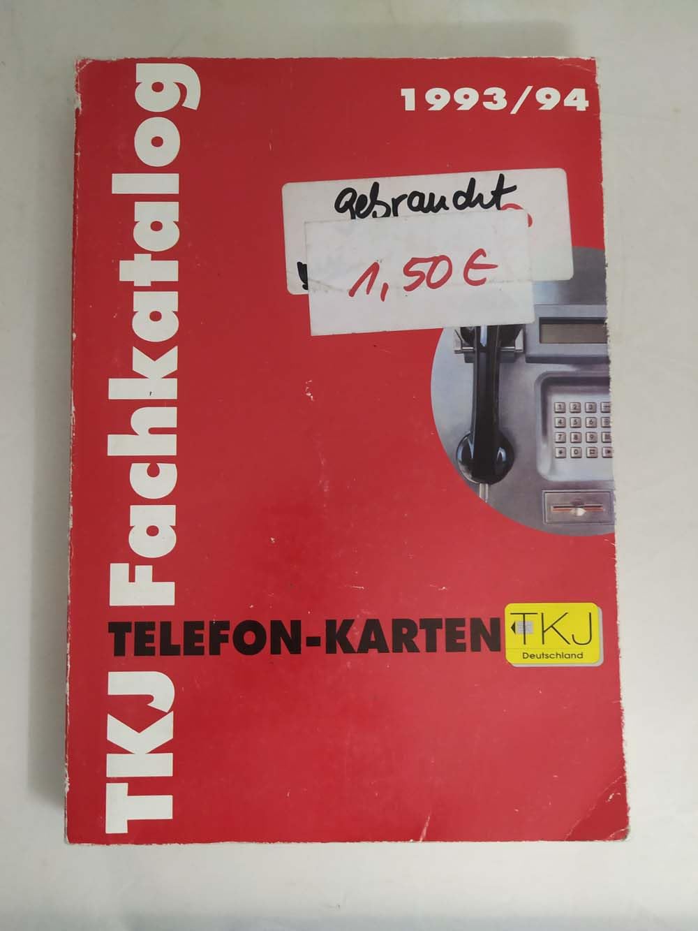 TKJ-Fachkatalog, Telefonkarten Deutschland 1993/94: Hrsg. v. d. Redaktion d. Telefon-Karten-Journals Hobbies & Crafts