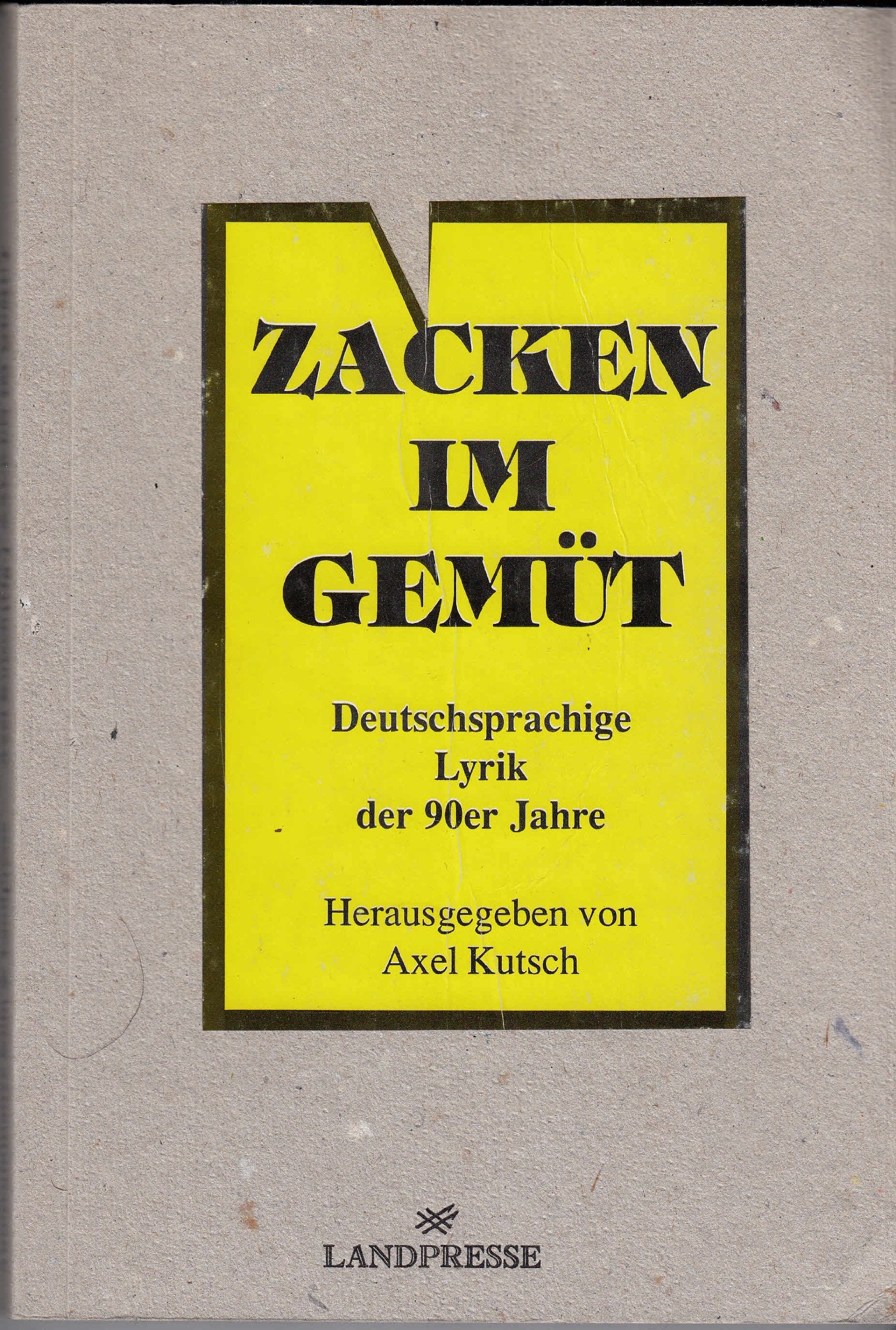 Zacken im Gemüt. Deutschsprachige Lyrik der 90er Jahre Books
