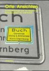 Orte. Ansichten: Lyrikanthologie deutschsprachiger Autorinnen und Autoren der Gegenwart: Lyrikanthologie detuschsprachiger Autorinnen und Autoren der Gegenwart Poetry