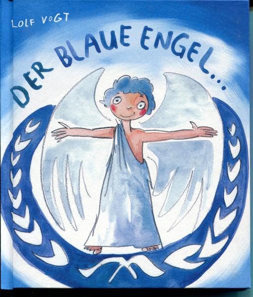 Der Blaue Engel und der Umweltbengel - ein pfiffiges, flottes, freches Hosentaschenbuch: Der fast faustische Kampf zwischen Gut und Böse Business & Technology