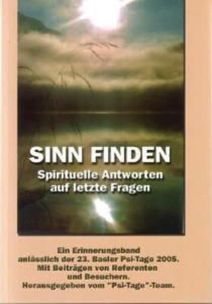 Sinn finden: Spirituelle Antworten auf letzte Fragen Religion & Esotericism