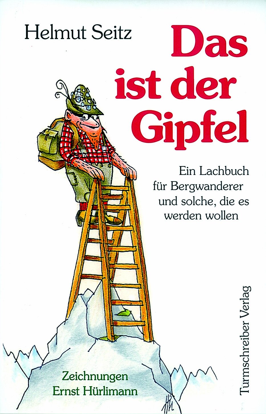Das ist der Gipfel Humour & Satire