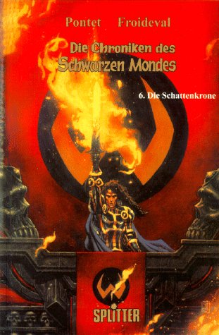 Die Chroniken des Schwarzen Mondes 06. Die Schattenkrone Manga
