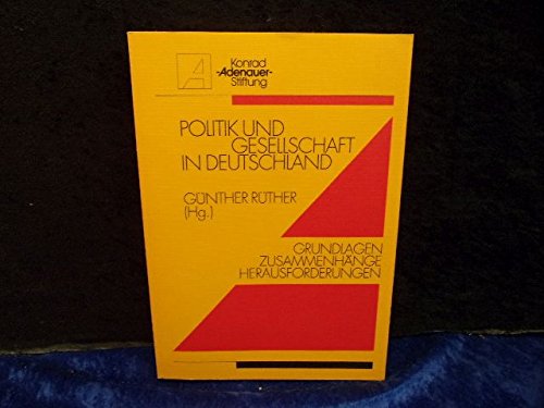 Politik und Gesellschaft in Deutschland. Grundlagen - Zusammenhänge - Herausforderungen Books