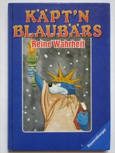 Käpt'n Blaubärs Reine Wahrheit Books