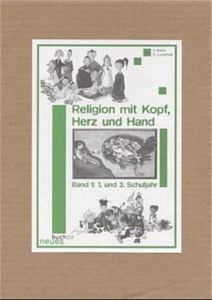 Religion mit Hand und Herz: Band 1: 1. und 2. Schuljahr Education & Training