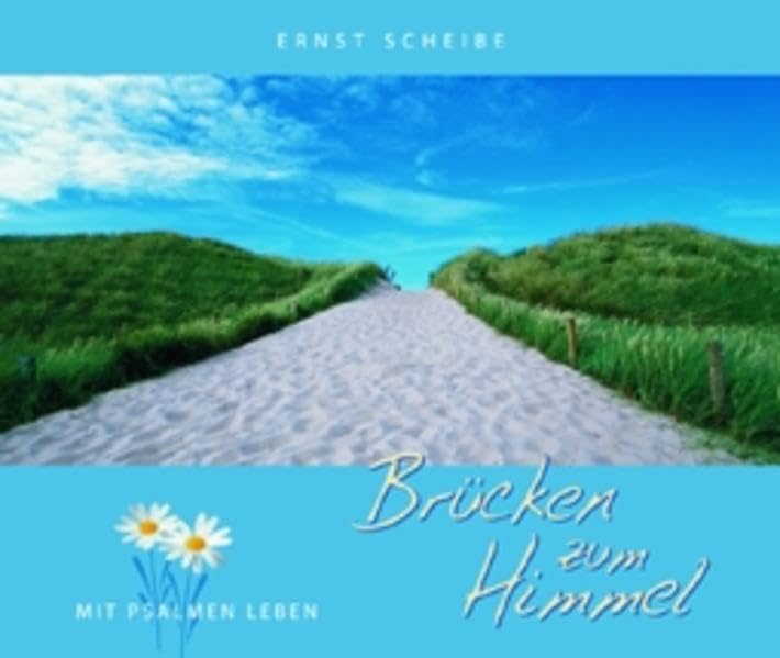 Brücken zum Himmel: Mit Psalmem Leben Religion & Esotericism