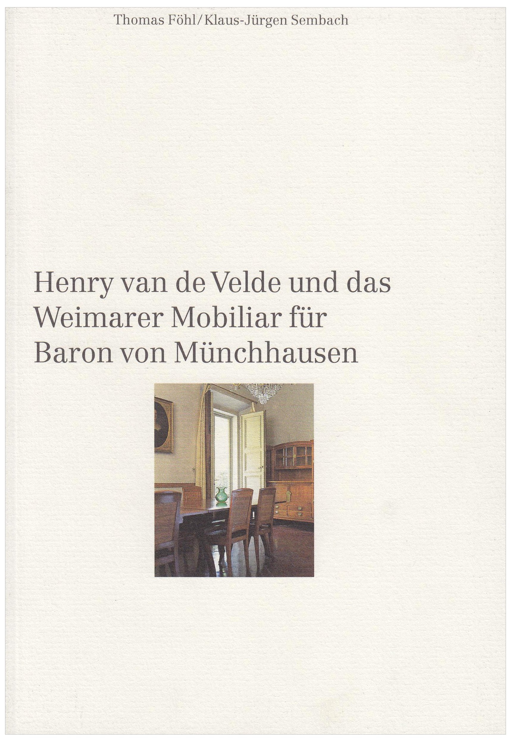 Henry Van de Velde und das Weimarer Mobiliar für Baron von Münchhausen Natural Sciences