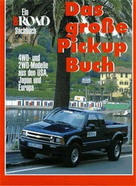 Product Image: Das große Pickup Buch: Ein Off Road Sachbuch