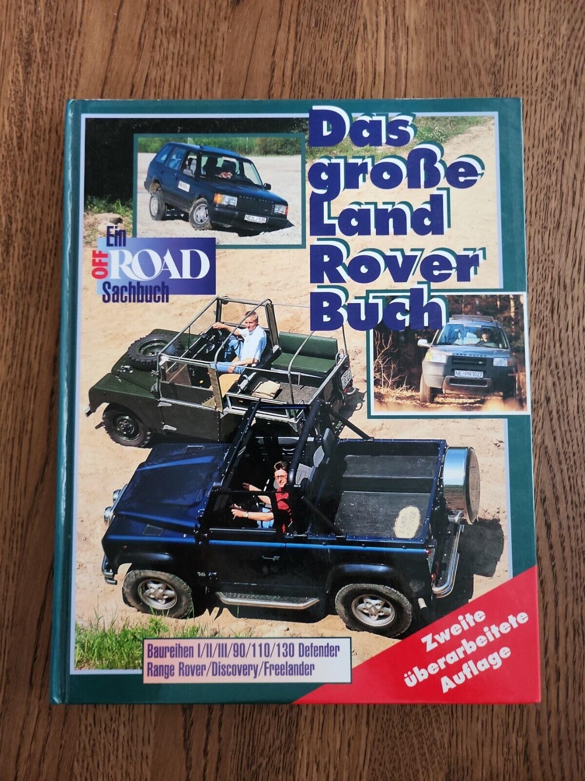 Das grosse Landrover-Buch: Ein Off Road-Sachbuch. Baureihen 1,2,3 Defender/Range Rover/Discovery/Freelander Leisure, Home & Garden