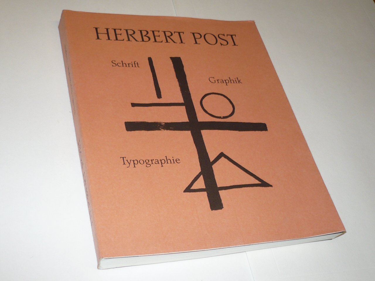 Herbert Post. Schrift - Typographie - Graphik Books
