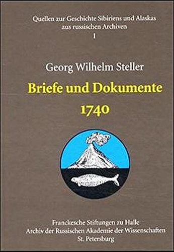 Briefe und Dokumente 1740: Hrsg. v. Wieland Hintzsche, Thomas Nickol u. Ol'ga Vladimirovna Novochatko Essays & Short Stories