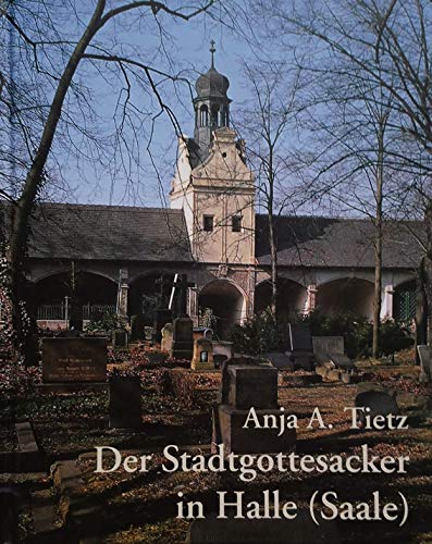 Der Stadtgottesacker in Halle (Saale) Books