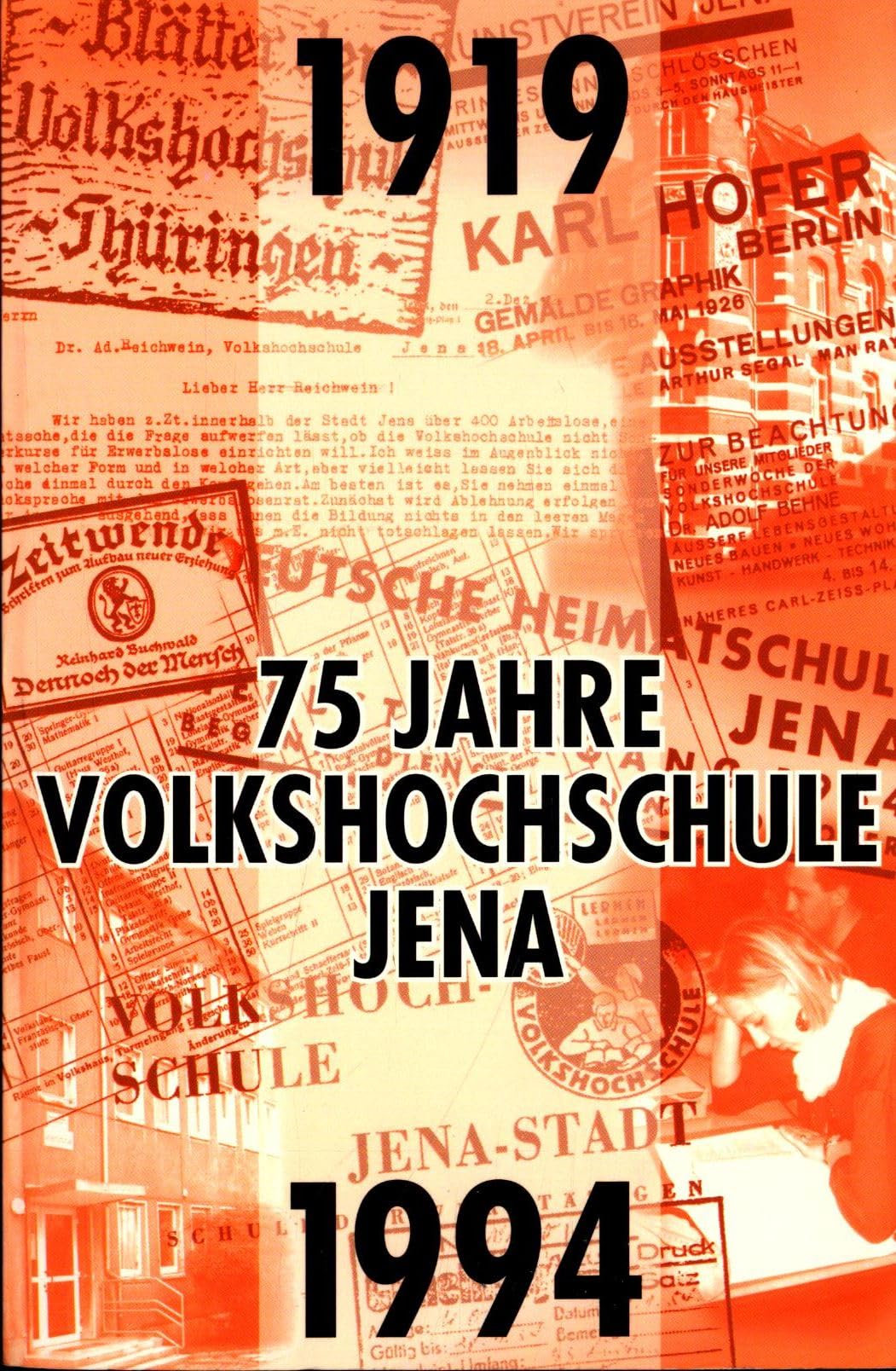 75 Jahre Volkshochschule Jena: 1919 bis 1994 (German Edition) Books