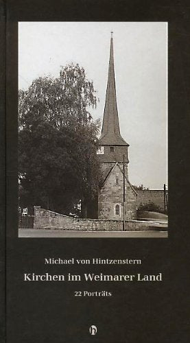 Kirchen im Weimarer Land. 22 Porträts Books