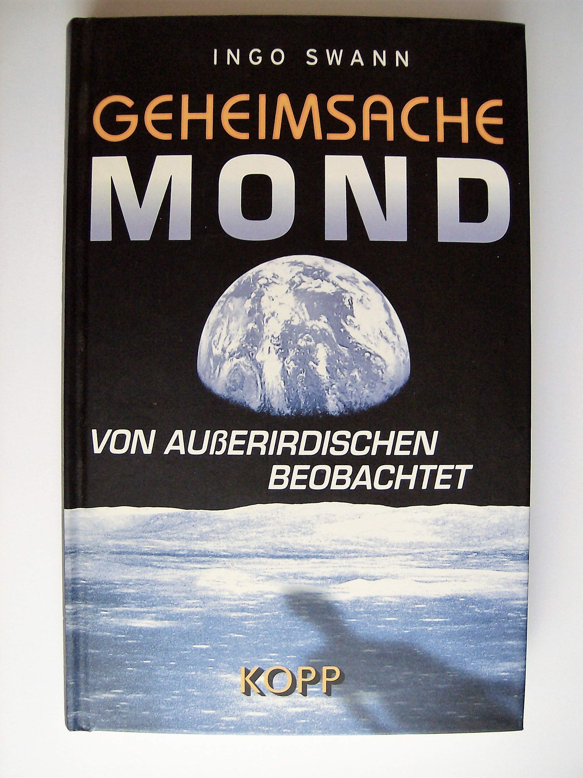 Geheimsache Mond: Von Ausserirdischen beobachtet Books