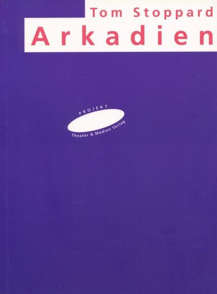 Arkadien (Die Theaterreihe) Drama