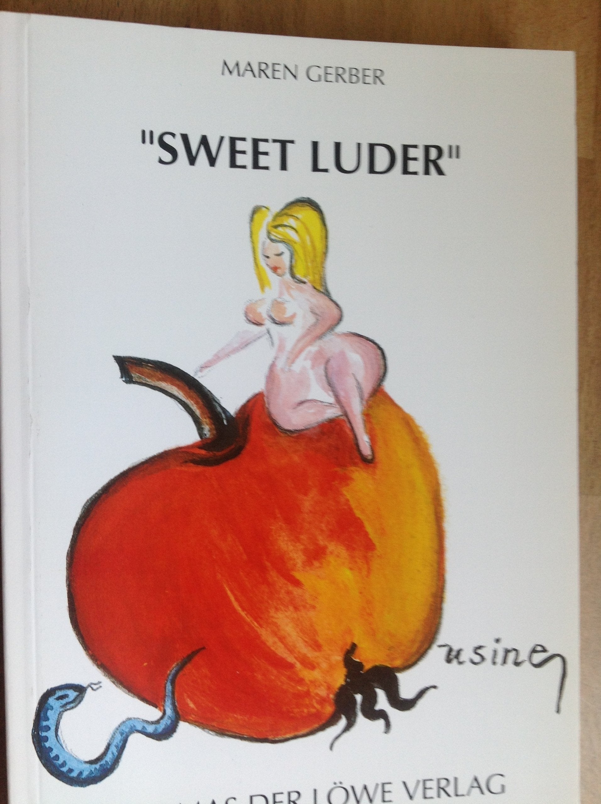Sweet Luder: Tagebuchgedichte Fiction