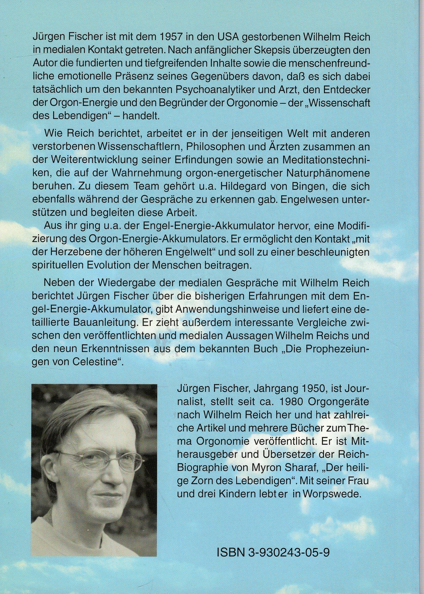 Der Engel-Energie-Akkumulator nach Wilhelm Reich. Mediale Gespräche mit dem Entdecker der Orgonenergie. Mit Bauanleitung und Anwendungshinweisen Science